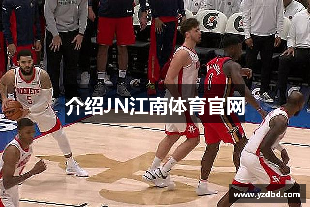 介绍JN江南体育官网